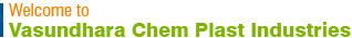 Welcome to Vasundhara Chem Plast Industries